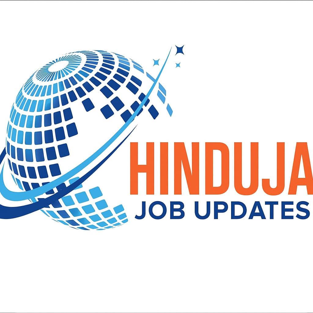 हिंदूजा इंटरप्राईजेस - आमच्या टीममध्ये सामील व्हा!  खालील पदांसाठी भरती सुरु आहे: